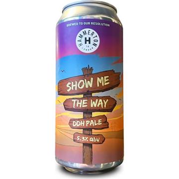 Hammerton Show Me The Way DDH Pale Ale 440ml Cans