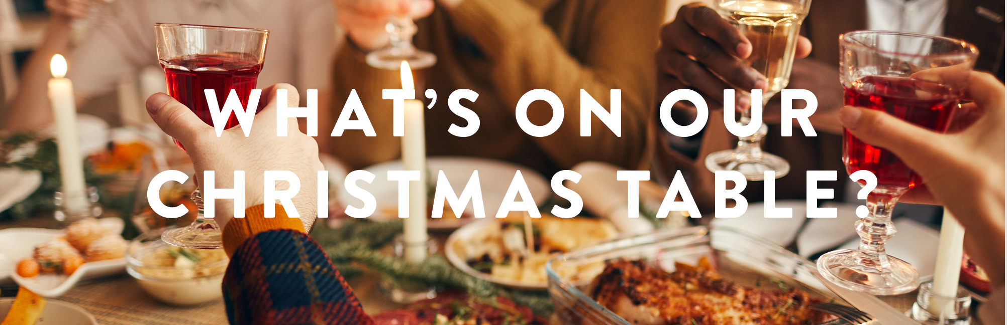 What's on our Christmas table?