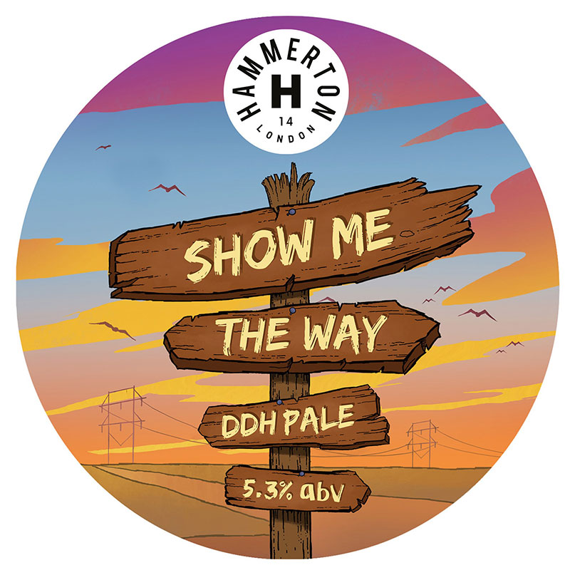 Hammerton Show Me The Way DDH Pale Ale 30L Keg