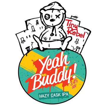 Tiny Rebel Yeah Buddy!