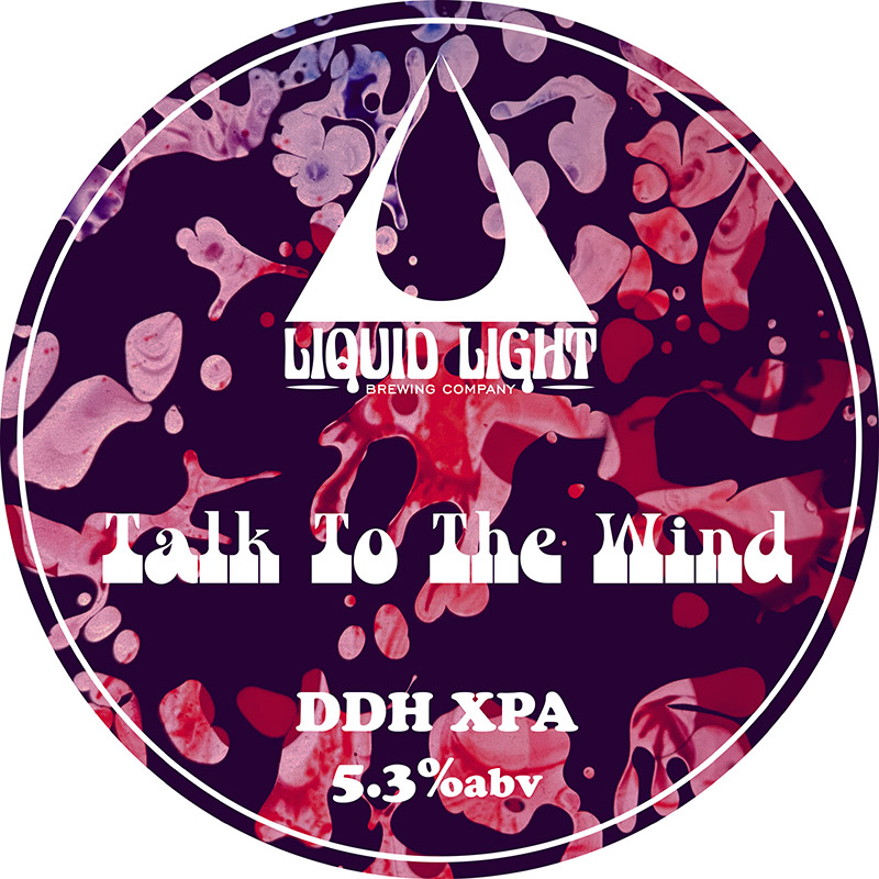 Liquid Light Talk To The Wind DDH Pale Ale 9G Cask