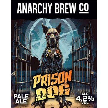 Anarchy Prison Dog Pale Ale Cask