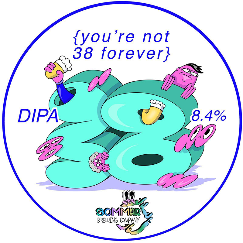 Sommar You?Re Not 38 Forever Hazy DIPA Keg