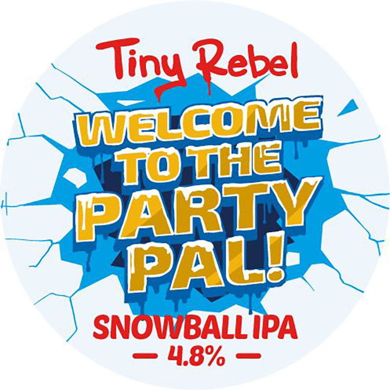 Tiny Rebel Welcome To The Party Pal Snowball IPA Keg