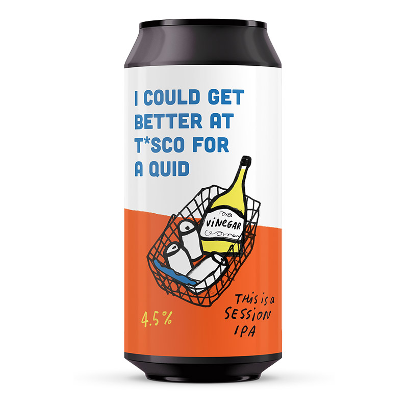 Pretty Decent I Could Get Better at T*sco For a Quid Session IPA Cans