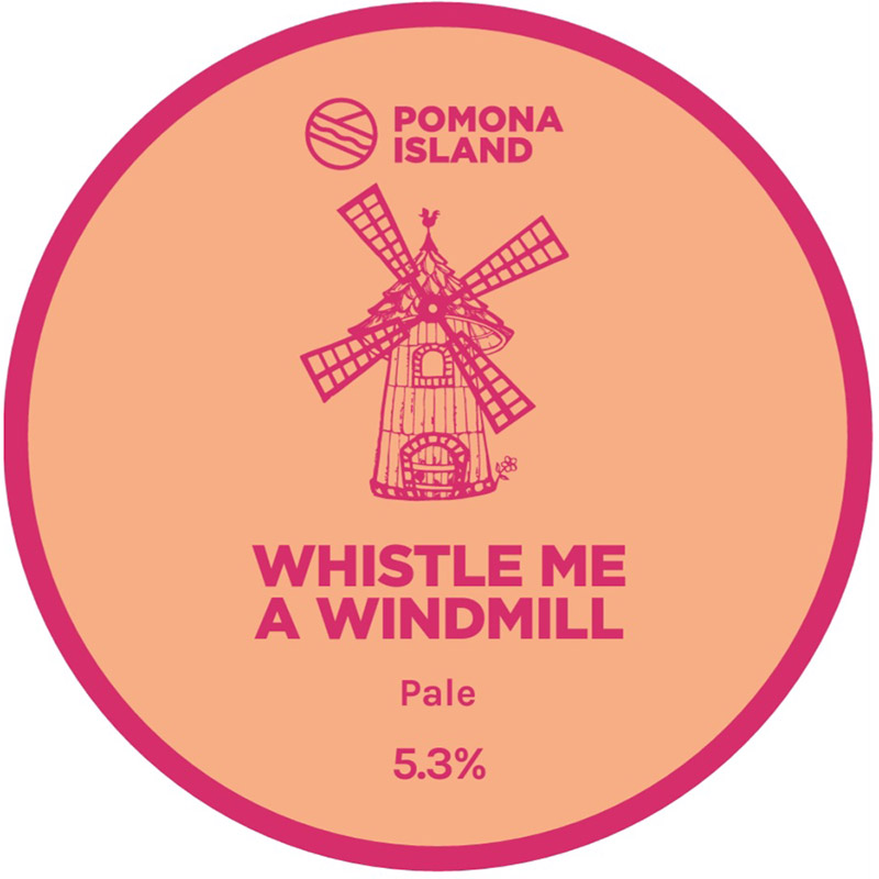 Pomona Island Whistle Me A Windmill Pale Keg