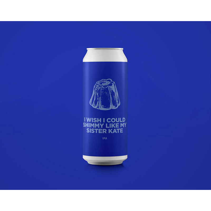 Pomona Island I Wish I Could Shimmy Like My Sister Kate IPA Cans