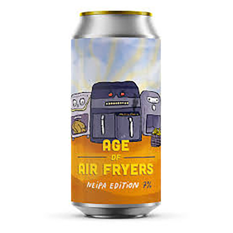 Pretty Decent Age Of Air Fryers NEIPA Cans