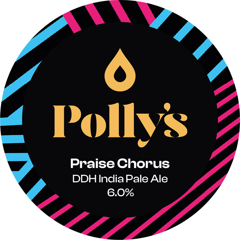 Polly's Praise Chorus DDH IPA Keg