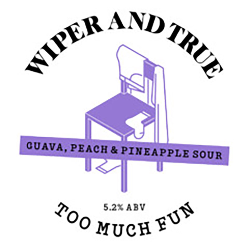 Wiper & True Too Much Fun 30L Keg