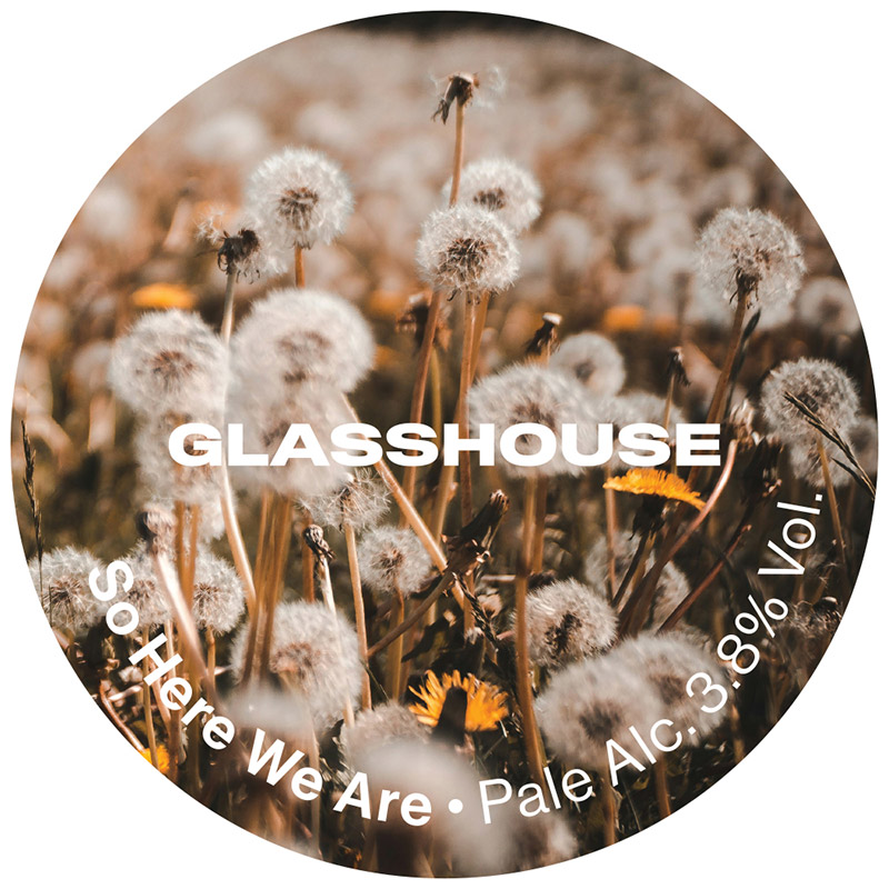 Glasshouse So Here We Are Keg