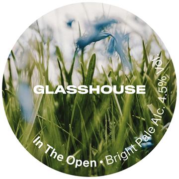 Glasshouse In The Open Bright Pale Cask